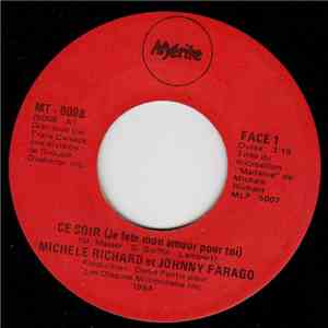 Michele Richard et Johnny Farago - Ce Soir (Je Fete Mon Amour Pour Toi) FLAC