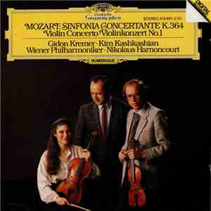 Mozart : Gidon Kremer • Kim Kashkashian • Wiener Philharmoniker • Nikolaus Harnoncourt - Sinfonia Concertante K.364 FLAC