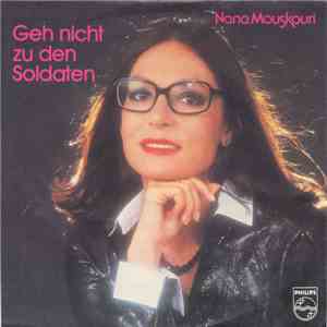 Nana Mouskouri - Geh Nicht Zu Den Soldaten FLAC