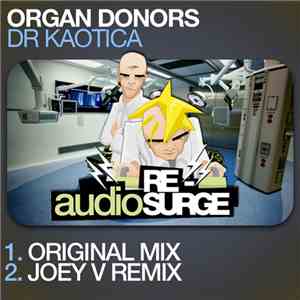 Organ Donors - Dr Kaotica FLAC