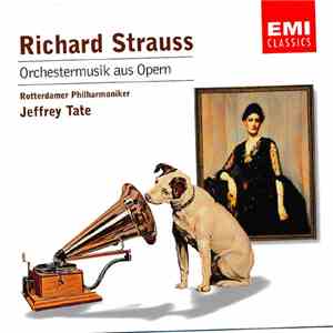 Richard Strauss, Jeffrey Tate, Rotterdams Philharmonisch Orkest - Orchestermusik Aus Opern FLAC