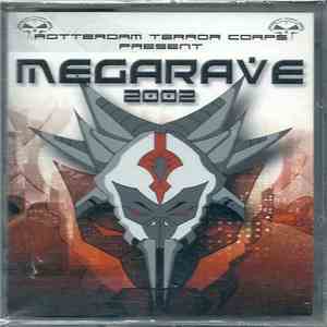 Rotterdam Terror Corps - Megarave 2002 FLAC