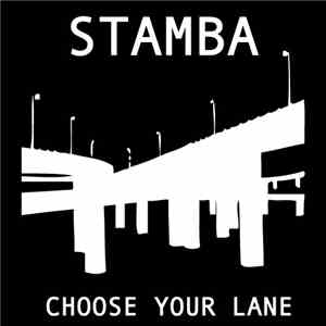 Stamba - Choose Your Lane FLAC