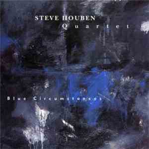 Steve Houben Quartet - Blue Circumstances FLAC