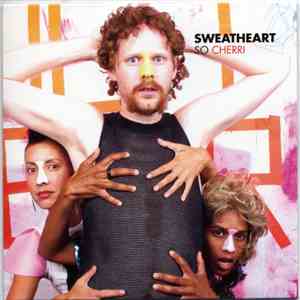 Sweatheart - So Cherri FLAC