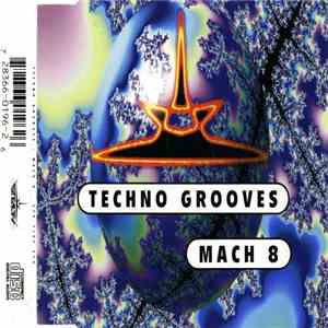 Techno Grooves - Mach 8 FLAC