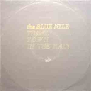 The Blue Nile - Tinseltown In The Rain FLAC