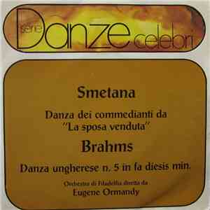 The Philadelphia Orchestra - Danza Dei Commedianti Da "La Sposa Venduta" / Danza Ungherese N.% In Fa Diesis Min. FLAC