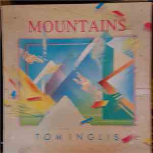 Tom Inglis - Mountains FLAC