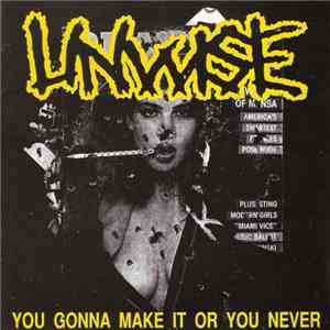 Unwise - You Gonna Make It Or You Never FLAC