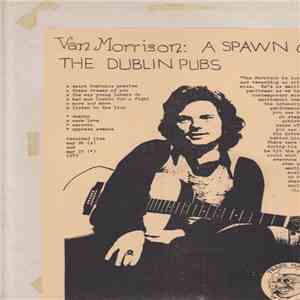 Van Morrison - A Spawn Of The Dublin Pubs FLAC