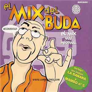 Various - El Mix Del Buda - El Mix Mas Informal FLAC
