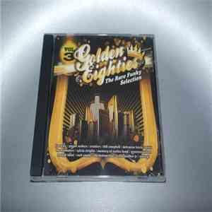 Various - Golden Eighties The Rare Funky Selection Volume 3 FLAC