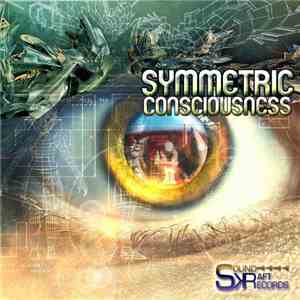 Various - Symmetric Consciousness FLAC