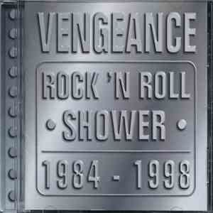 Vengeance  - Rock 'N' Roll Shower FLAC