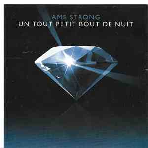 Ame Strong - Un Tout Petit Bout De Nuit (Remixes) FLAC
