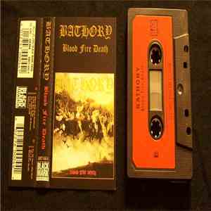 Bathory - Blood Fire Death FLAC