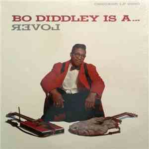 Bo Diddley - Bo Diddley Is A... Lover FLAC