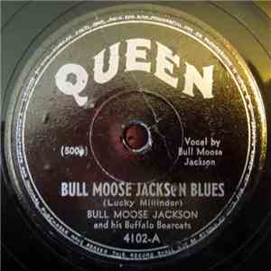 Bull Moose Jackson & His Buffalo Bearcats - Bull Moose Jackson Blues FLAC