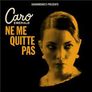Caro Emerald - Ne Me Quitte Pas FLAC