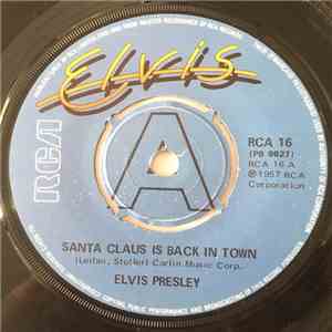 Elvis Presley - Santa Claus Is Back In Town FLAC