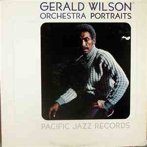 Gerald Wilson Orchestra - Portraits FLAC
