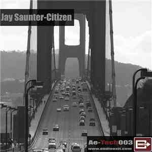 Jay Saunter - Citizen FLAC