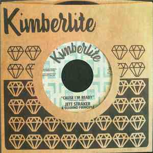 Jett Straker & Guiding Principle - Cause I'm Ready b/w One Thing I Know FLAC