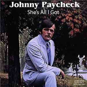 Johnny Paycheck - She's All I Got FLAC
