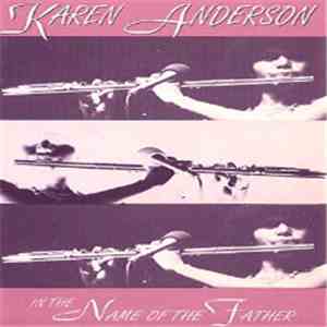 Karen Anderson  - In The Name Of The Father FLAC