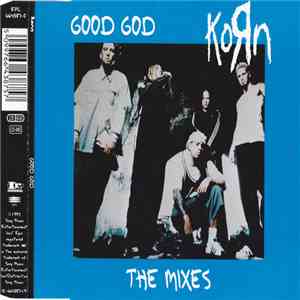 Korn - Good God (The Mixes) FLAC