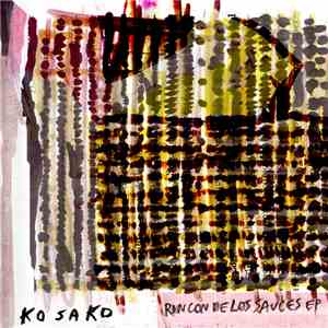 Kosako - Rincón de Los Sauces FLAC