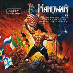 Manowar - Warriors Of The World (10th Anniversary Remastered Edition) FLAC
