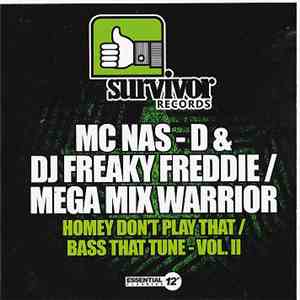 MC Nas-D & DJ Freaky Fred - Homey Don't Play That / Bass That Tune-Vol II FLAC