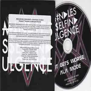 Mindless Self Indulgence - It Gets Worse / Ala Mode FLAC