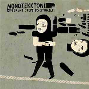 Monotekktoni - Different Steps To Stumble FLAC