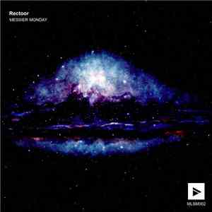 Rectoor - Mesier Monday FLAC