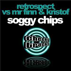 Retrospect Vs Mr Finn & Kristof - Soggy Chips FLAC
