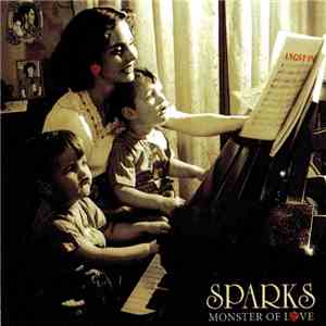 Sparks - Monster Of Love FLAC