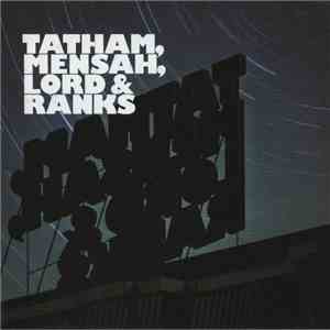 Tatham, Mensah, Lord & Ranks - Tatham, Mensah, Lord & Ranks FLAC