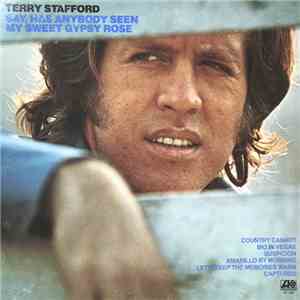 Terry Stafford - Say, Has Anybody Seen My Sweet Gypsy Rose FLAC