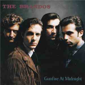The Brandos - Gunfire At Midnight FLAC