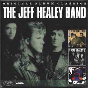 The Jeff Healey Band - Original Album Classics FLAC