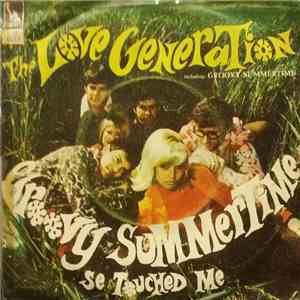 The Love Generation  - Groovyn Summertime / She Touched Me FLAC
