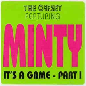 The Offset Featuring Minty - It's A Game - Part I FLAC