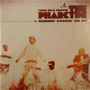 The Pharcyde - Runnin' / Passin' Me By - Chris Read Remixes FLAC