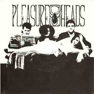 The Pleasure Heads  - Song For God FLAC