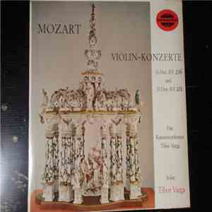 Tibor Varga, Kammerorchester Tibor Varga - Mozart Violin Konzert Kv 216 / Kv 211 FLAC