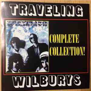 Traveling Wilburys - Complete Collection! FLAC