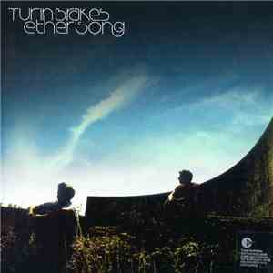 Turin Brakes - Ether Song FLAC